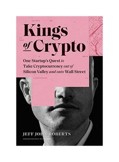 Kings Of Crypto Hardcover English by Jeff John Roberts - 12/15/2020 
