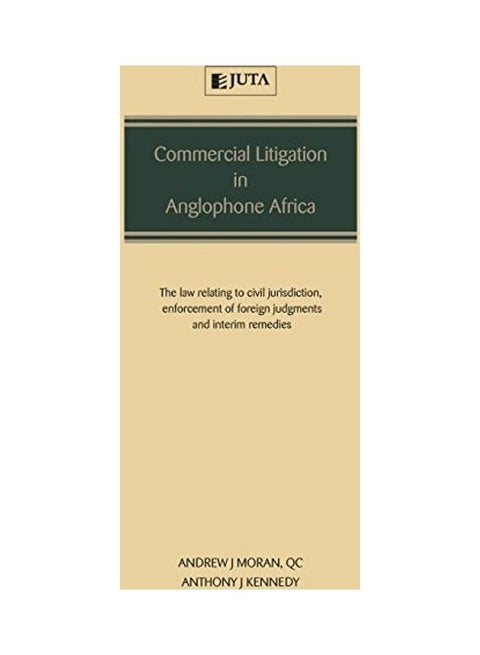 Commercial Litigation in Anglophone Africa paperback english - 5/28/2018