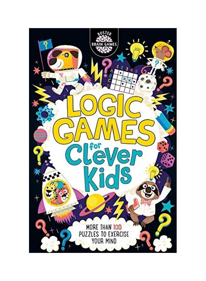 Logic Games for Clever Kids (Buster Brain Games) Paperback English by Dr. Gareth Moore - 2/1/2021 