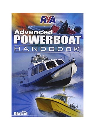 RYA Advanced Powerboat Handbook Paperback English by Paul Glatzel - 1/0/1900 - v1634629975/N51438886A_1