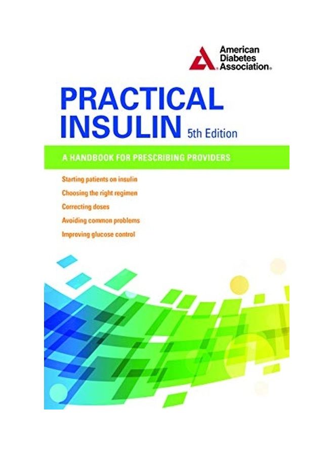 Practical Insulin: A Handbook for Prescribing Providers paperback english