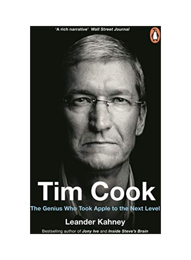 Tim Cook The Genius Who Took Apple to the Next Level Paperback English by Leander Kahney - 2021-02-23 