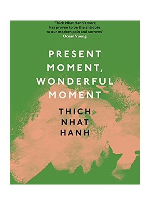 Present Moment, Wonderful Moment Paperback English by Thich Nhat Hanh - 44434