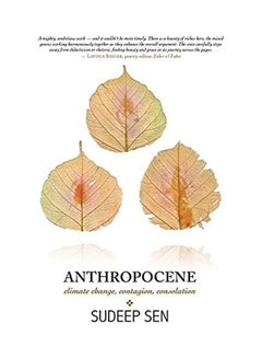 Anthropocene: Climate Change, Contagion, Consolation hardcover english - 2021-06-21 