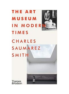 The Art Museum in Modern Times hardcover english - 4/13/2021 