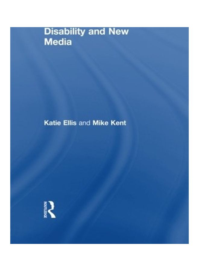 Disability And New Media Paperback English by Katie Ellis - 1/29/2013