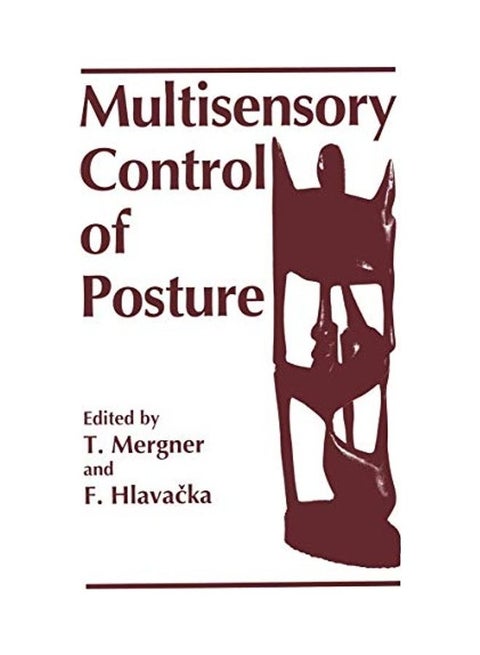 Multisensory Control Of Posture Paperback English by Springer - 21-10-2012
