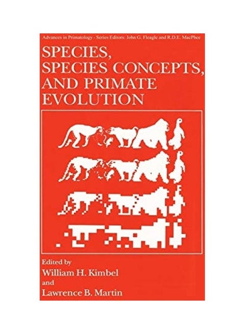 Species, Species Concepts And Primate Evolution paperback english - 12/17/2013