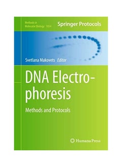 DNA Electrophoresis Hardcover English by Humana - 8/5/2013 