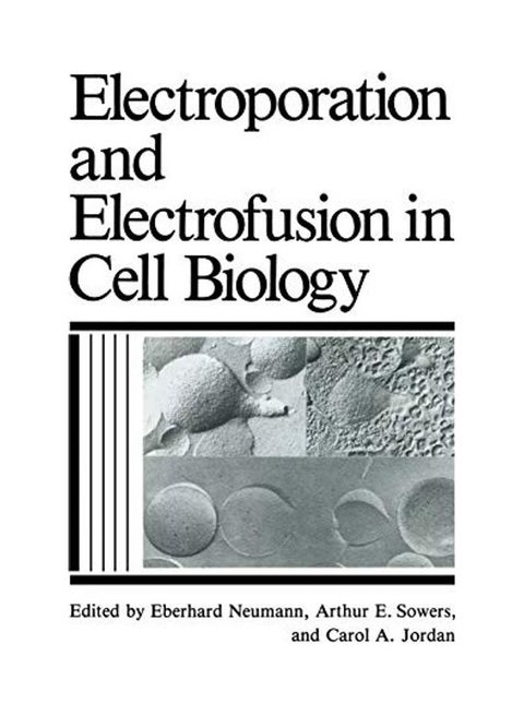 Electroporation and Electrofusion in Cell Biology paperback english - 7-15-2013