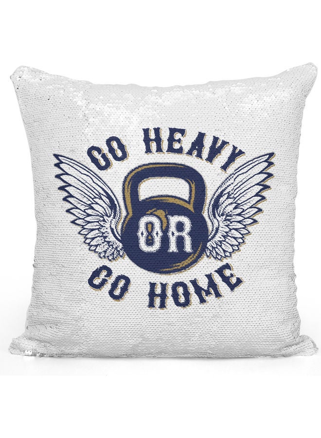 ليت وسادة زينة مزينة بالترتر مطبوع عليها عبارة "Go Heavy Go Home" أبيض 16 x 16بوصة - Image 1