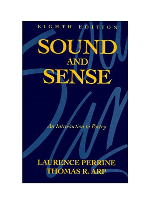 Sound And Sense: An Introduction To Poetry Paperback English by Laurence Perrine And Thomas R. Arp