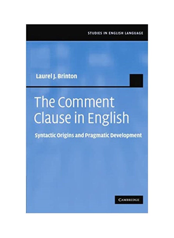 null - The Comment Clause In English: Syntactic Origins And Pragmatic Development Paperback English by Laurel J. Brinton - Image 1