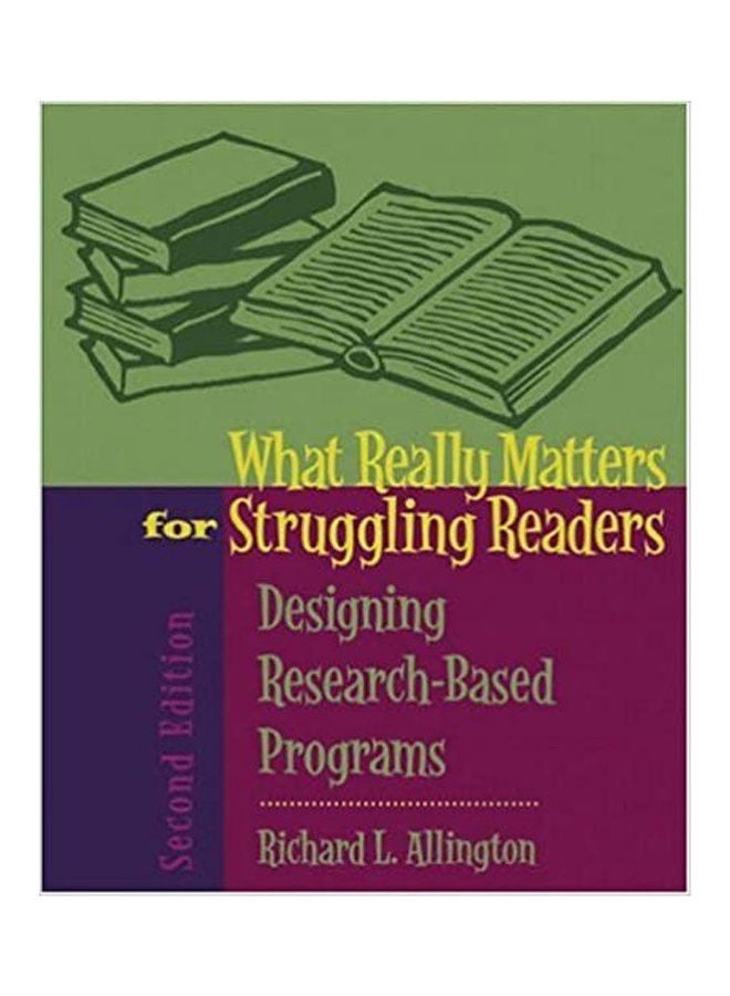 What Really Matters For Struggling Readers: Designing Research-Based Programs Paperback English by Allington