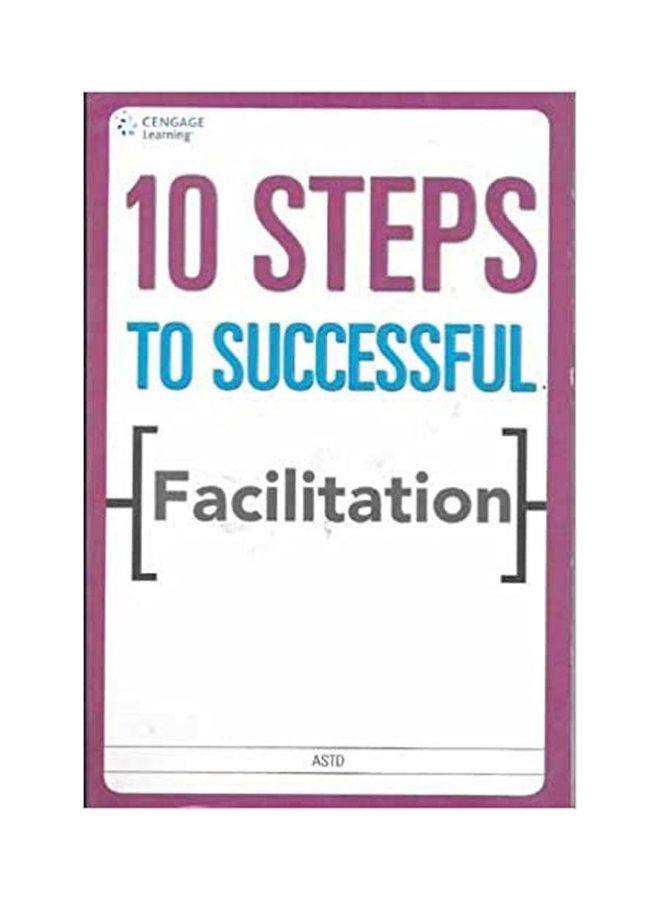 10 Steps To Successful Facilitation Paperback English by Astd 