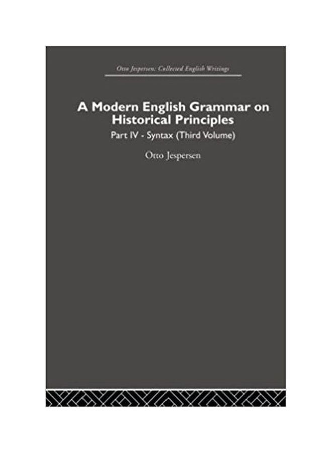 A Modern English Grammar On Historical Principles: Volume 4. S Paperback English by Otto Jespersen 