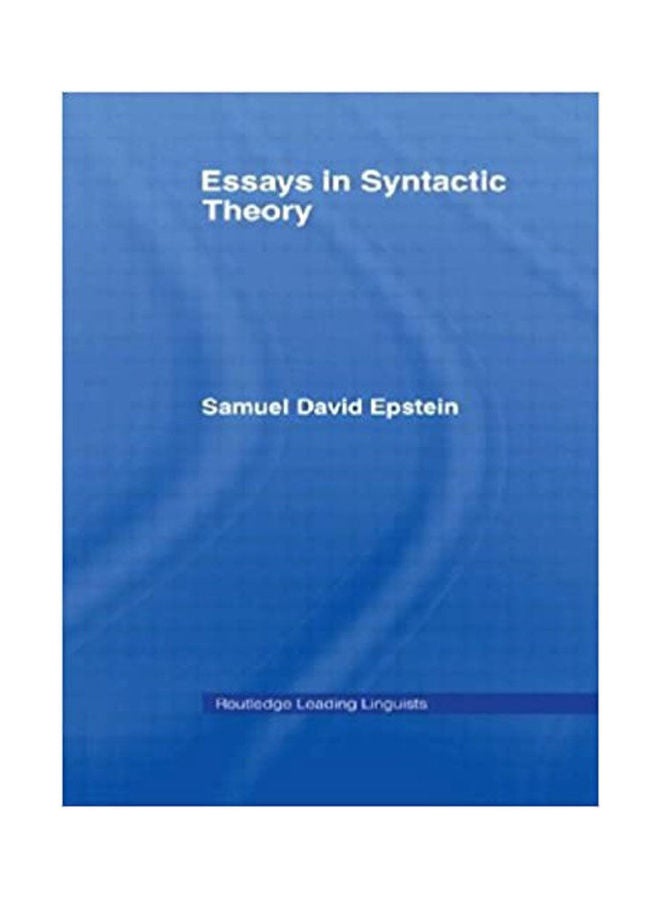 null - Essays In Syntactic Theory (Routledge Leading Linguists) Paperback English by Samuel David Epstein - Image 1