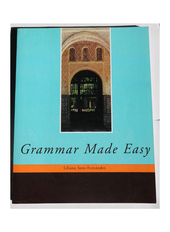 Grammar Made Easy , Workbook Paperback English by Liliana Soto-Fernandez