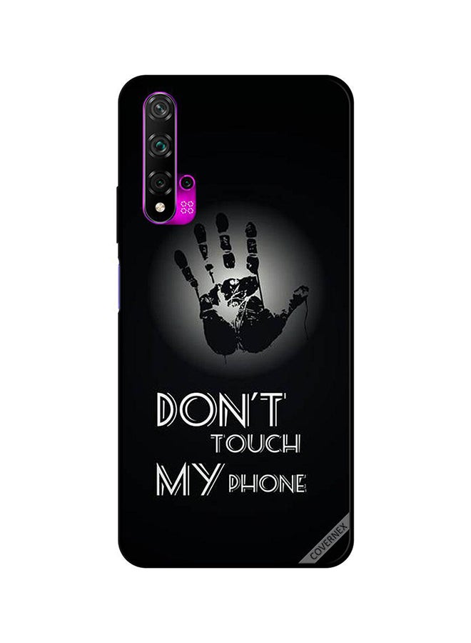 كوفرنيكس غطاء حماية خلفي لهاتف هواوي نوفا 5T بطبعة عبارة Dont touch my phone تصميم يد بعبارة "Don't Touch My Phone" - Image 1