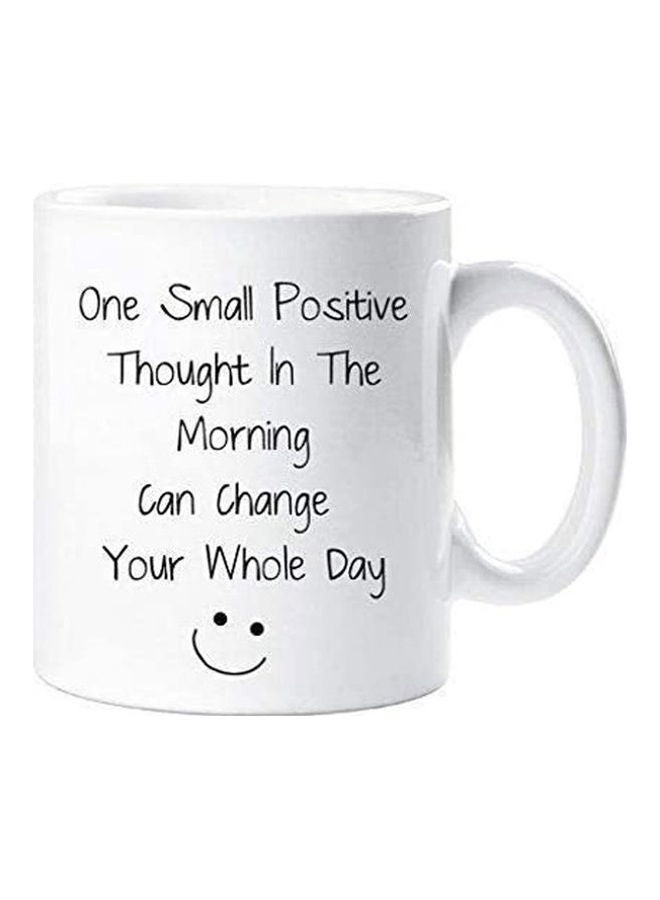 PH One Small Positive Thought In The Morning Can Change Your Whole Day Mug Multicolour 