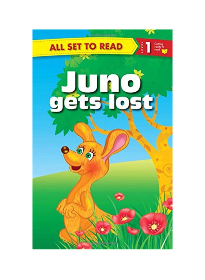 All Set to Read Readers Level 1 Juno Gets Lost paperback english - 2015 