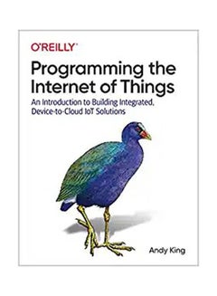 Programming the Internet of Things: An Introduction to Build hardcover english - 2021