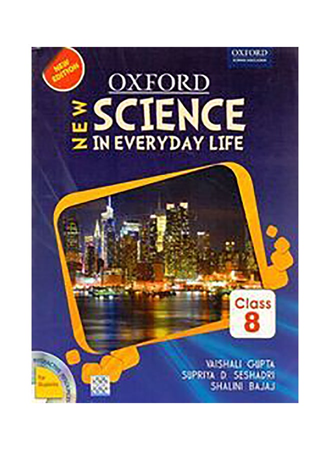 New Science in Everyday Life Coursebook 8 Paperback English by Vaishali Gupta - 1/3/2018