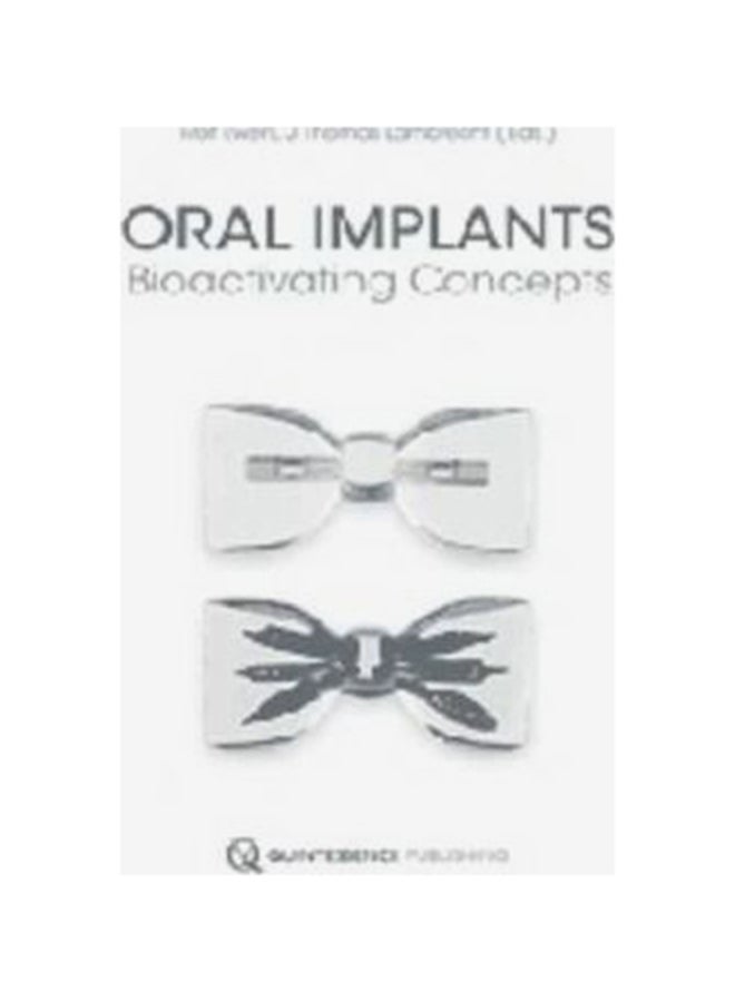 Oral Implants : Bioactivating Concepts Hardcover English by Rolf Ewers - 1/3/2018