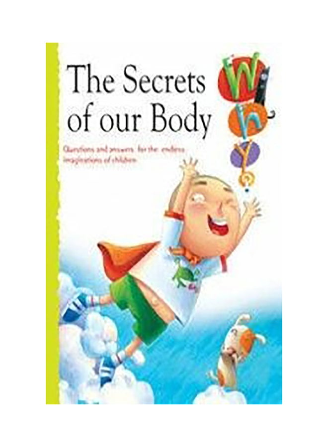 The Secrets of Our Body paperback english