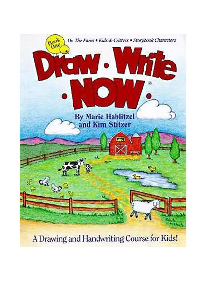 Draw Write Now Book 1 : On The Farm, Kids & Critters, Storybook Characters Paperback English by Marie Hablitzel - 43103