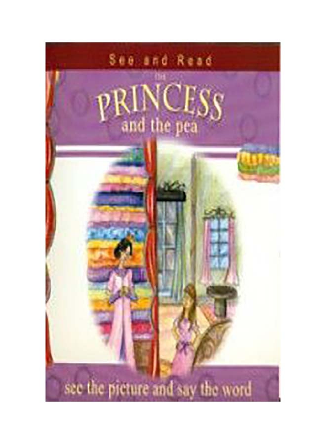 See and Read : The Princess and the Pea paperback english 