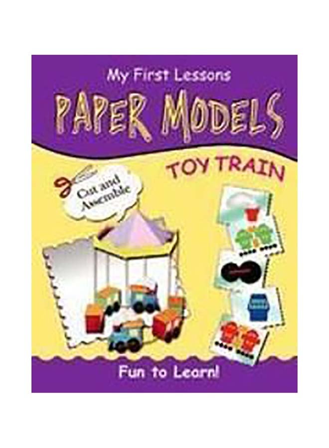 Toy Train : My First Lessons Paper Models paperback english