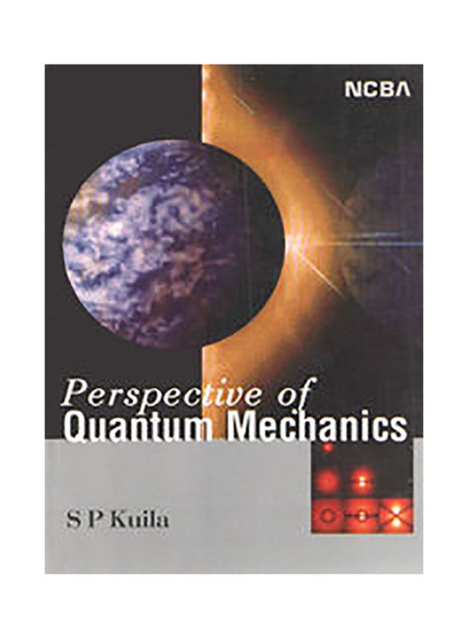 Perspective of Quantum Mechanics Paperback English by Saktipada Kuila