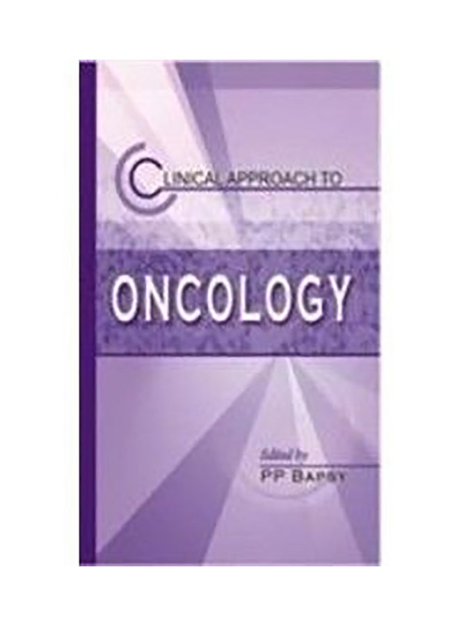 Clinical Approach to Oncology Paperback English by P.P. Bapsy - 1/3/2018 