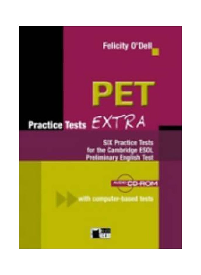 PET Practice Tests EXTRA : Student's Book + audio CD Paperback English by Felicity O'Dell - 01032018 