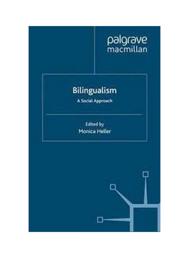 Bilingualism: A Social Approach paperback english - 2007 