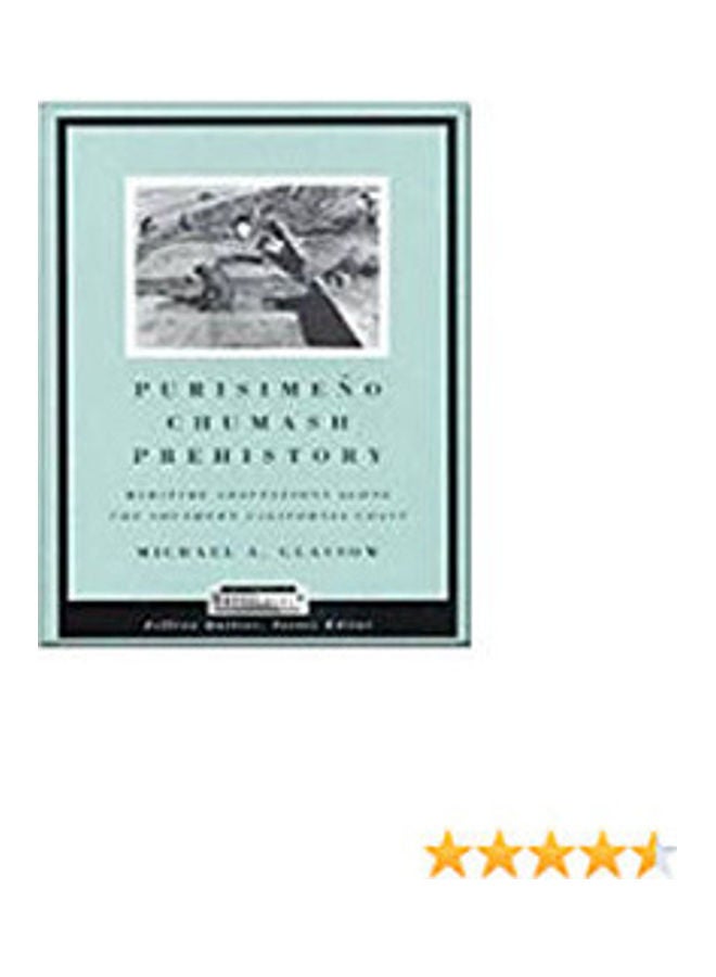 Purisimeno Chumash Prehistory Maritime Adaptations Along The Southern California Coast Paperback English by Glassow - 1996 