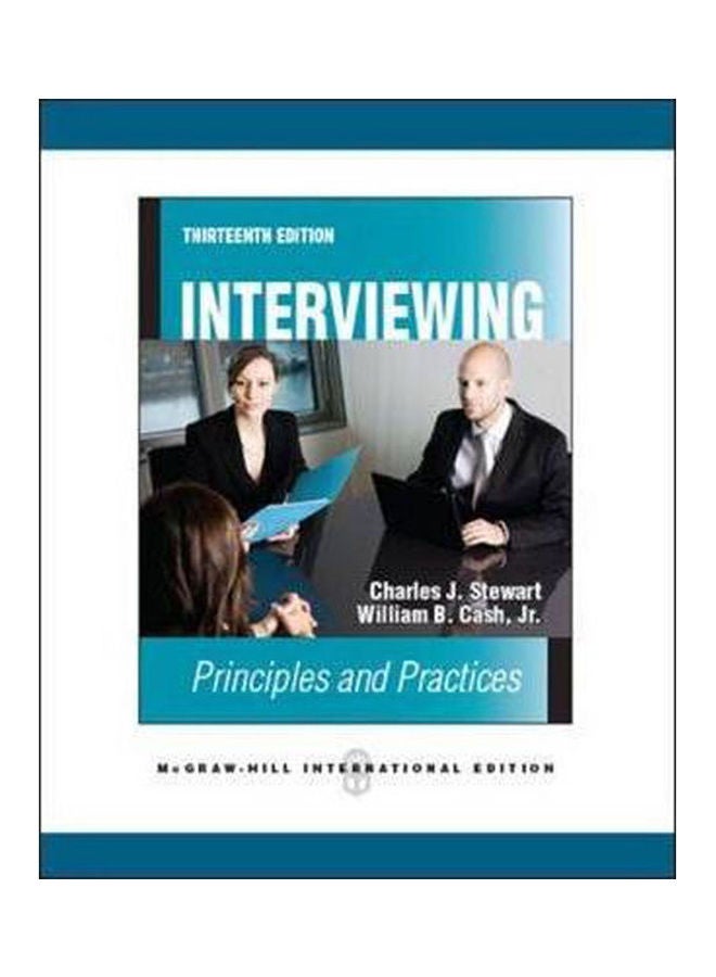 Interviewing: Principles And Practices Paperback English by Stewart/ Cash - 2011 