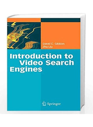 Introduction To Video Search Engines Paperback English by Gibbon.Liu - 2008 - v1637419268/N51932455A_1