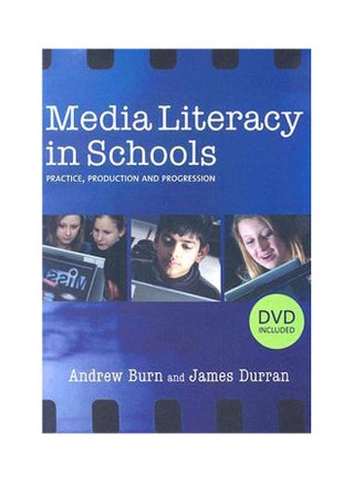 Media Literacy In Schools: Practice Production And Progression + Cd Rom Paperback English by Burn.Durran - 2007 - v1637419268/N51932465A_1