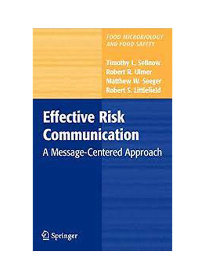 null - Effective Risk Communication:A Message-Centered Approach Paperback English by Sellnow.Ulmer.Seeger - 2009 - Image 1