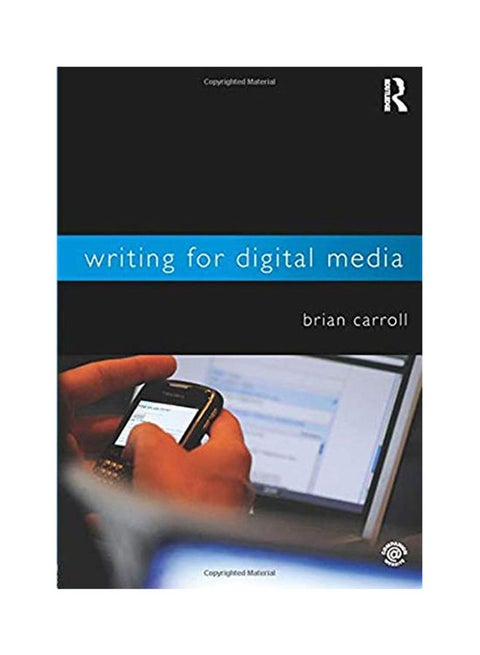 Writing For Digital Media Paperback English by Carroll - 2010