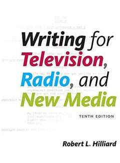 Writing For Television, Radio, And New Media Paperback English by HILLIARD - 2011 