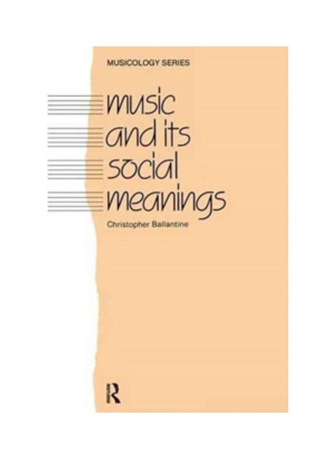Music And Social Meanings paperback english - 1988 