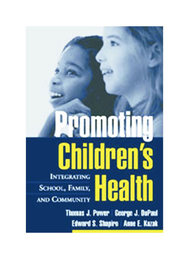 Promoting Childrens Health .(Intgrating School,Family And Community ) Paperback English by Power.Paul - 2003 