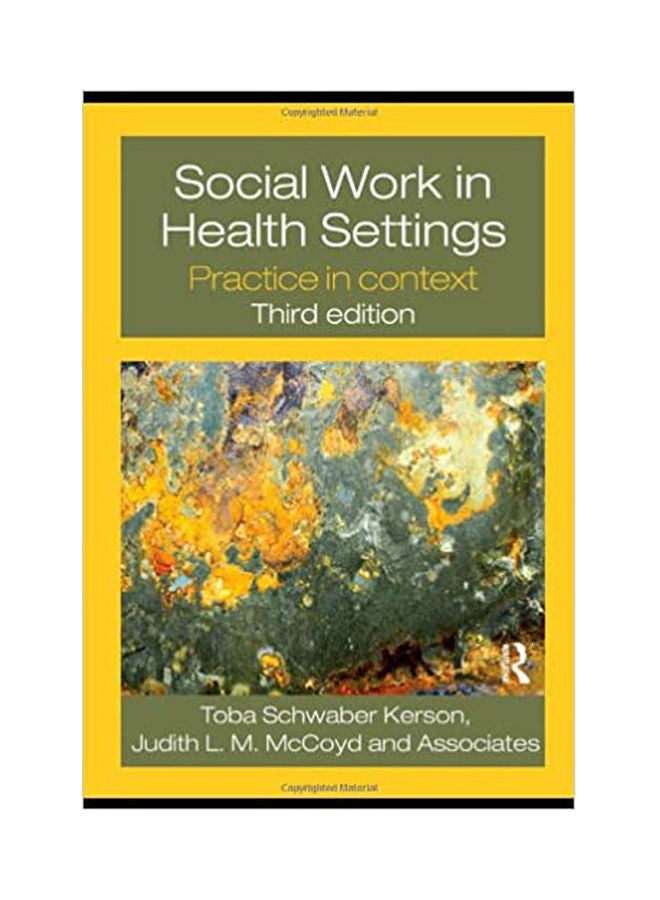 Social Work In Health Settings: Practice In Context paperback english - 2010 