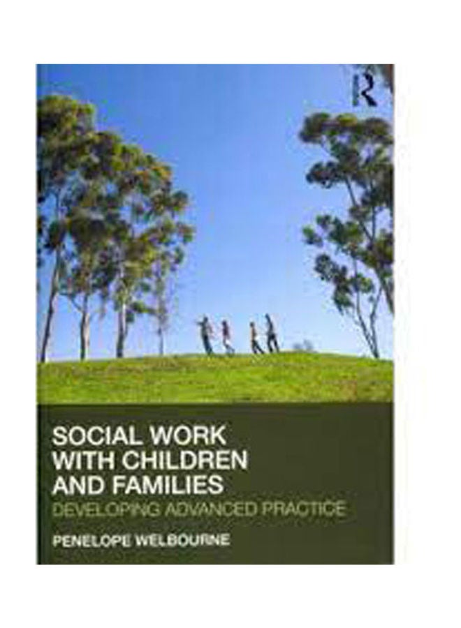 Social Work With Children And Families: Developing Advanced paperback english - 2012 