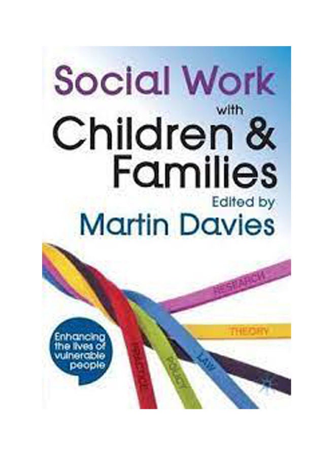 Social Work With Children And Families paperback english - 2012 