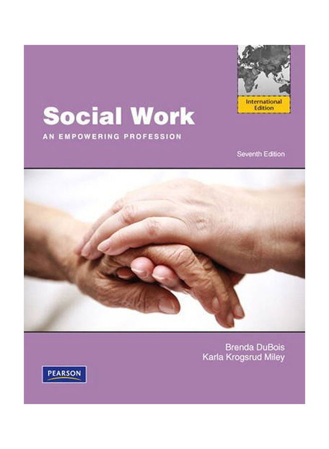 Social Work: An Empowering Profession paperback english - 2011