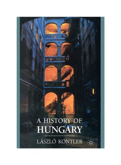 A History Of Hungary : Millennium In Central Europe  . Paperback English by Kontler - 2002 